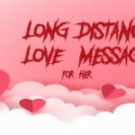 Long Distance Love Messages for Her