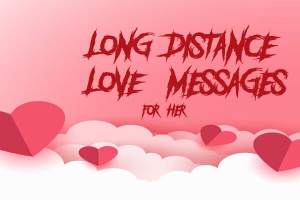 Long Distance Love Messages for Her