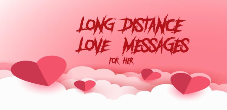 25+ Long Distance Love Messages for Her